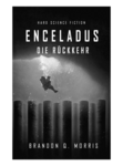 Brandon Q. Morris: Enceladus - Die Rückkehr